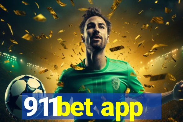 911bet app